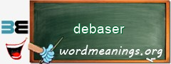 WordMeaning blackboard for debaser